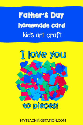 dad-i-love-you-to-pieces-kids-craft-myteachingstation